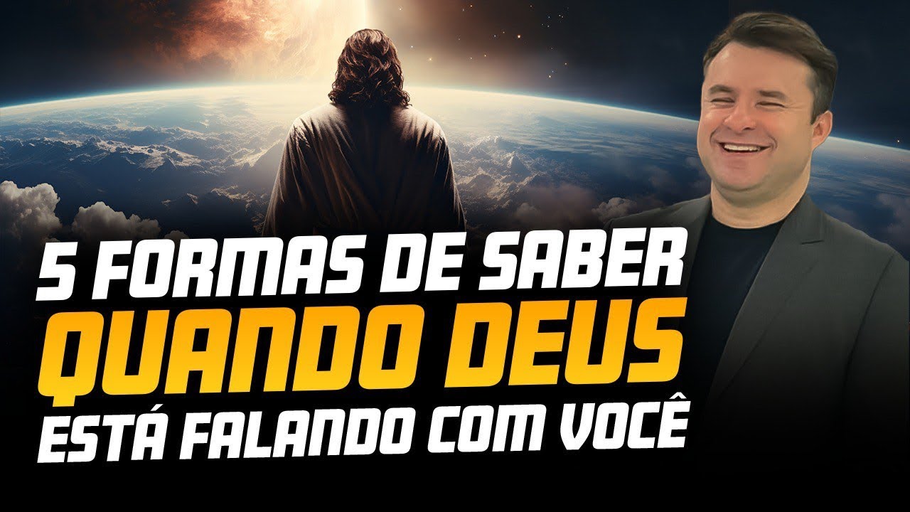 5 FORMAS DE SABER QUANDO DEUS ESTÁ FALANDO COM VOCÊ