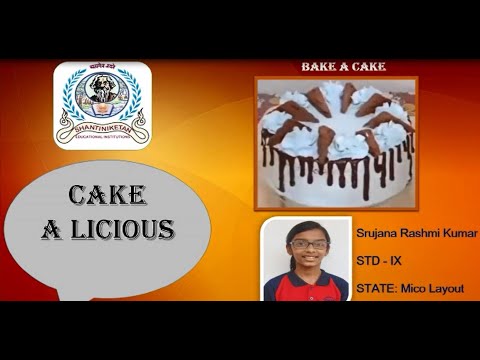 Bake A Cake by Srujana Rashmi Kumar 2020-2021 - SEI-STATE ML