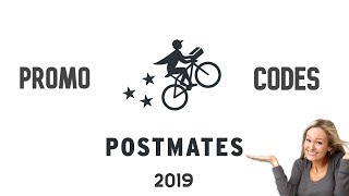 Free Postmates Promo Code - Postmates Coupon Code - Postmates Codes 2019