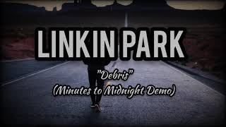 Linkin Park - #Debris (Sub. Español) (Minutes to Midnight Demo)