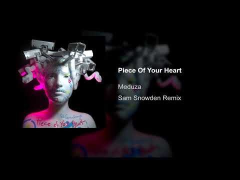 Meduza / Alan Fitzpatrick - Piece Of Your Heart x Too Many Man [Sam Snowden Bootleg]