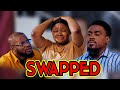 SWAPPED  (New Movie) Toosweet Annan and Doris Ifeka 2023 EXCLUSIVE  NOLLYWOOD MOVIE