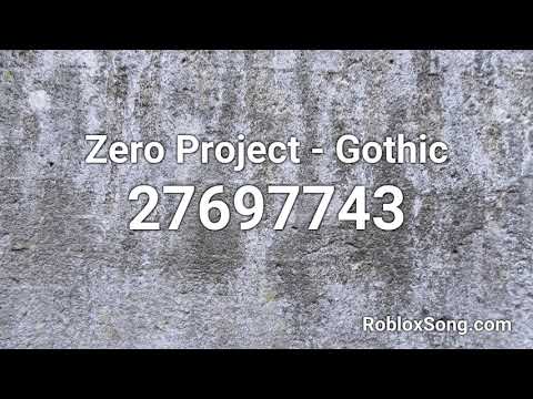 Descargar Zero Project Gothic Roblox Id Roblox Music Co - id de musica para roblox botella tras botella