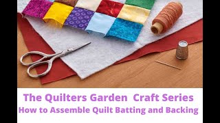 How to Assemble Quilt Batting and Backing
