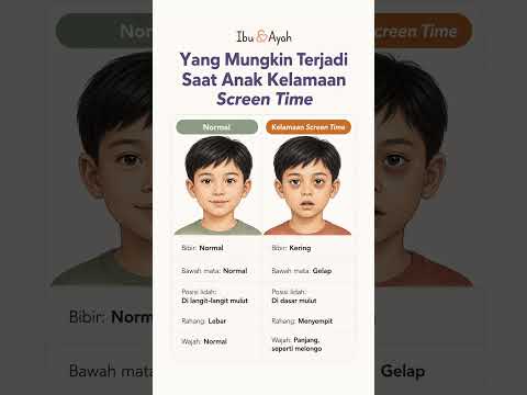 INI YANG TERJADI PADA WAJAH ANAK KALAU KELAMAAN SCREEN TIME #ibudanayah