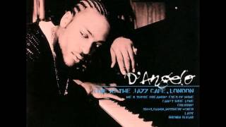D&#39;Angelo - Can&#39;t Hide Love (Live at the Jazz Cafe, 1998)