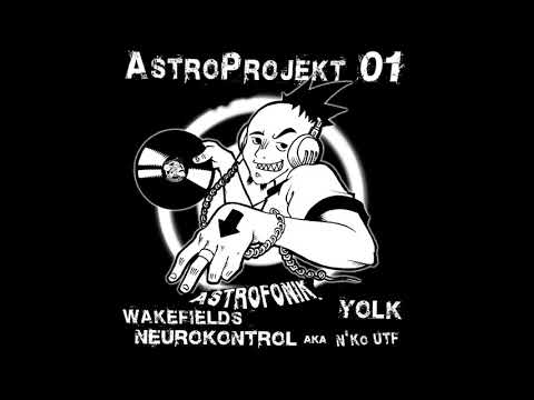 YOLK, NEUROKONTROL,  WAKEFIELDS - Astroprojekt 01 (2005)