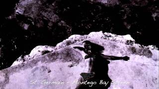 St. Germain | Montego Bay Spleen