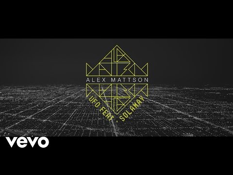 Alex Mattson - UFO ft. Solamay