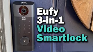 Eufy Security S330 Video Smart Lock 3-in-1: Features and Review