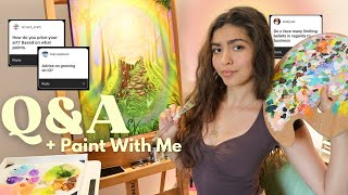 Chill & Oil Paint With Me + Answering Your Questions ✸🌱🎨