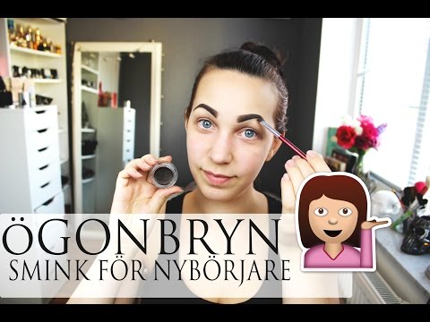 Smink för nybörjare - Ögonbryn