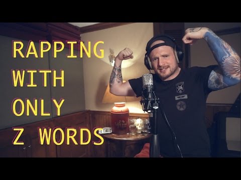 Rapping With Only Z Words (Try and say this!)