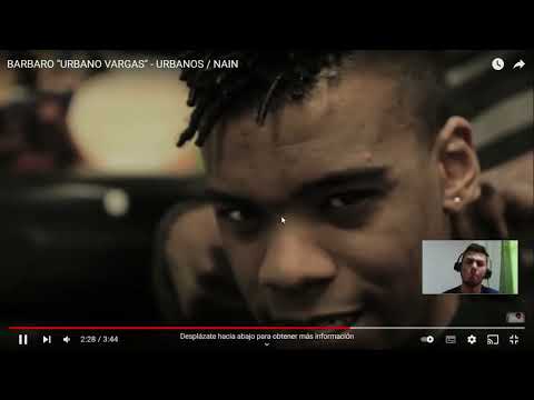 Reacción - BARBARO "URBANO VARGAS" - URBANOS / NAIN