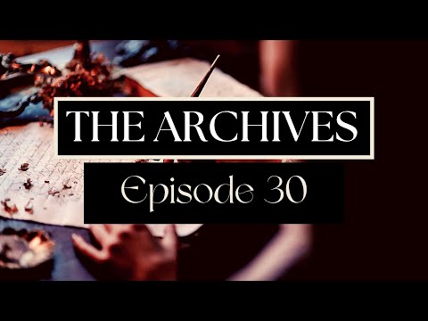 The Archives | Episode 030 | Deep Woods, Demons, and Dogmen