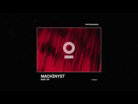 MACHINYST - RUST EP (Official Visualizer)