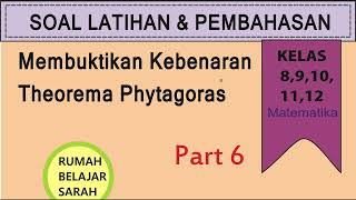 Membuktikan Kebenaran Theorema Phythagoras 6