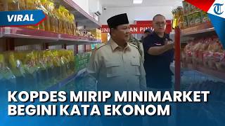 Isi Etalase Kopdes Merah Putih Tak Beda Jauh dengan Minimarket, Ekonom: Perlu Pembuktian Program