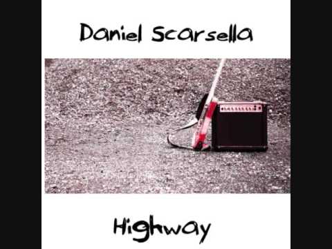 Highway - Daniel Scarsella