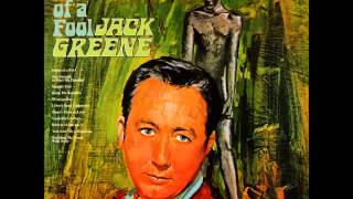 Jack Greene -- Statue Of A Fool