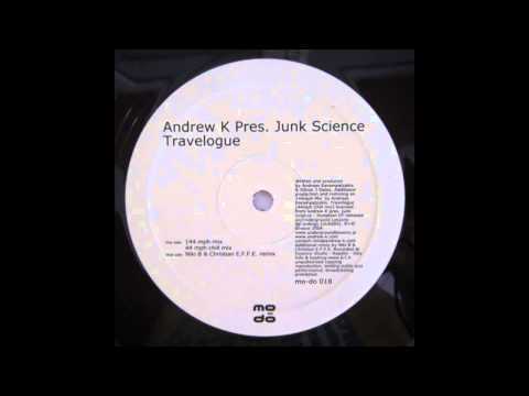 Andrew K pres Junk Science - Travelogue (Niki B & Christian E.F.F.E. Remix)