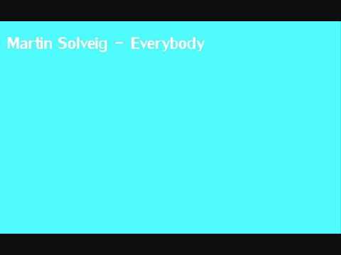 Martin Solveig - Everybody