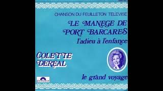 LE MANEGE DE PORT BACARES - 1972 - ORTF - L'adieu à l'enfance (Générique version longue)