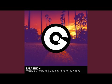 Talking to Myself (feat. Rhett Fisher) (Gamuel Remix)