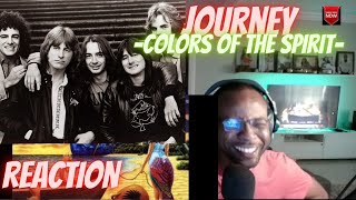 FIRST TIME LISTENING TO JOURNEY - COLORS OF THE SPIRIT [FIRST TIME REACTION]