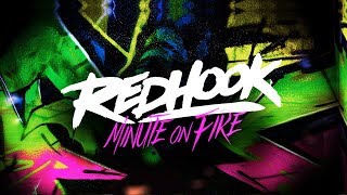 Redhook - Minute On Fire (Official Lyric Video)