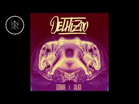 GooMar X Saligo - Kill Her - Delhi Zoo (2016)