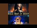 Dala Wat Jy Moet Radio Edit