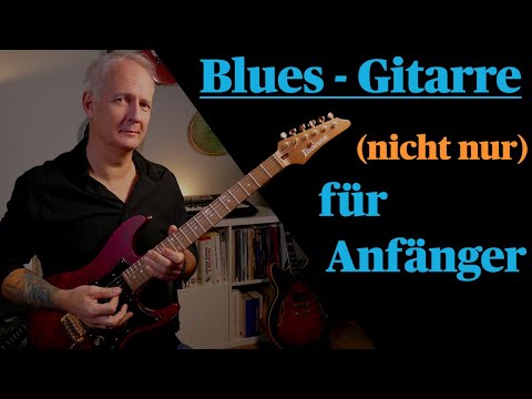 Ein Lick wird zum Blues-Lick  - GITARRE TRICKS BLUES-GITARRE