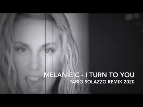 Melanie C - I Turn To You (Fabio Solazzo Bootleg Remix)