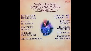 Porter Wagoner &quot;Sing Some Love Songs, Porter Wagoner&quot; complete vinyl Lp