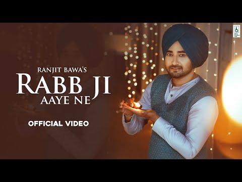Rabb Ji Aaye Ne