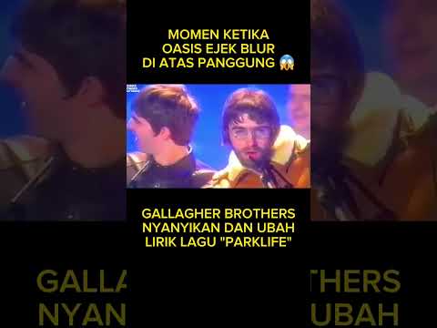 PANAS!!! MOMEN KETIKA OASIS SINDIR BLUR DI ATAS PANGGUNG #shorts #oasis #blur
