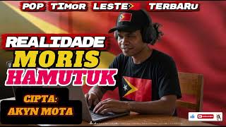 Download lagu REALIDADE MORIS HAMUTUK///CIPTA AKYN MOTA/@JoaquinViana-o5k6k POP TIMOR LESTE TERBARU 🇹🇱🎹🎸🔊🥰 mp3