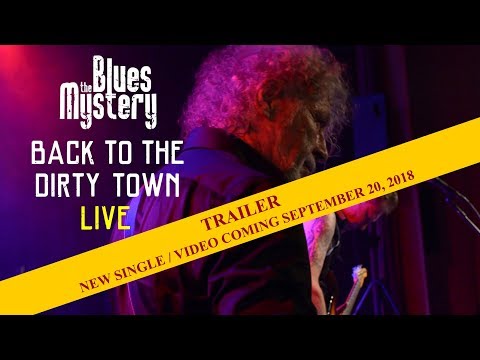 Thumbnail for The Blues Mystery - Back to the Dirty Town - LIVE - Trailer by Y&T