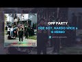 Doe Boy Nardo Wick G Herbo OPP PARTY AUDIO