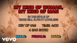 Vince Gill, Patty Loveless - My Kind Of Woman - My Kind Of Man (Karaoke)