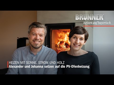 Heizen mit Sonne, Strom und Holz - Die BRUNNER PV-Ofenheizung | Reportage