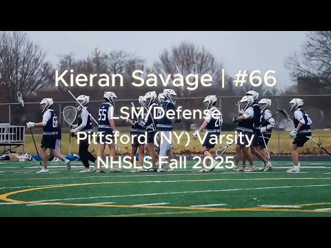 Kieran Savage | 2028 | NHSLS Fall '25 Highlights | Pittsford (NY) Varsity