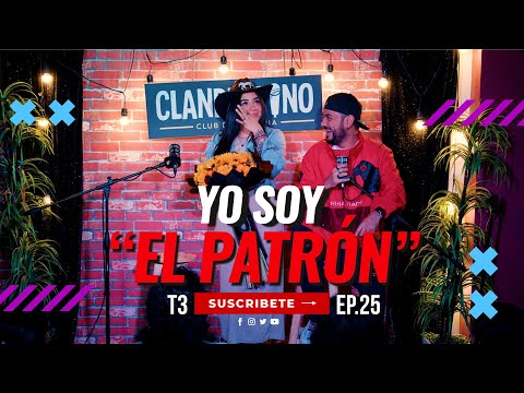 Yo Soy "EL PATRÓN" | Que Somos Ep.25 T3 ft  @roxana_molina