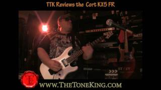 Video thumbnail for Cort KX5-FR Guitar Review - TTK Style!  Live from The Tone Lounge by The Tone King