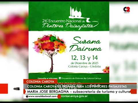 COLONIA CAROYA SE PREPARA PARA LOS PINTORES PAISAJISTAS