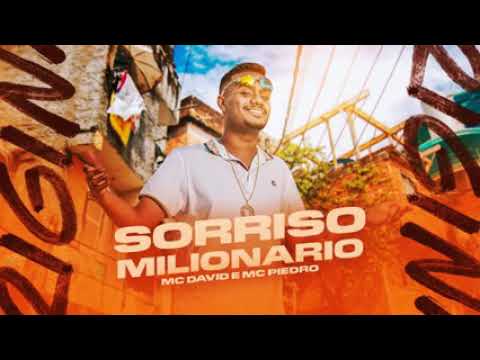 MC Piedro e MC David - SORRISO MILIONÁRIO (DJ GM)