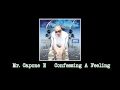 Mr. Capone-E Confessing A Feeling