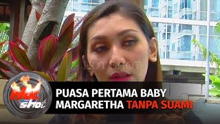 Download lagu Baby Margaretha Jalani Puasa Pertama Tanpa Kehadir... mp3