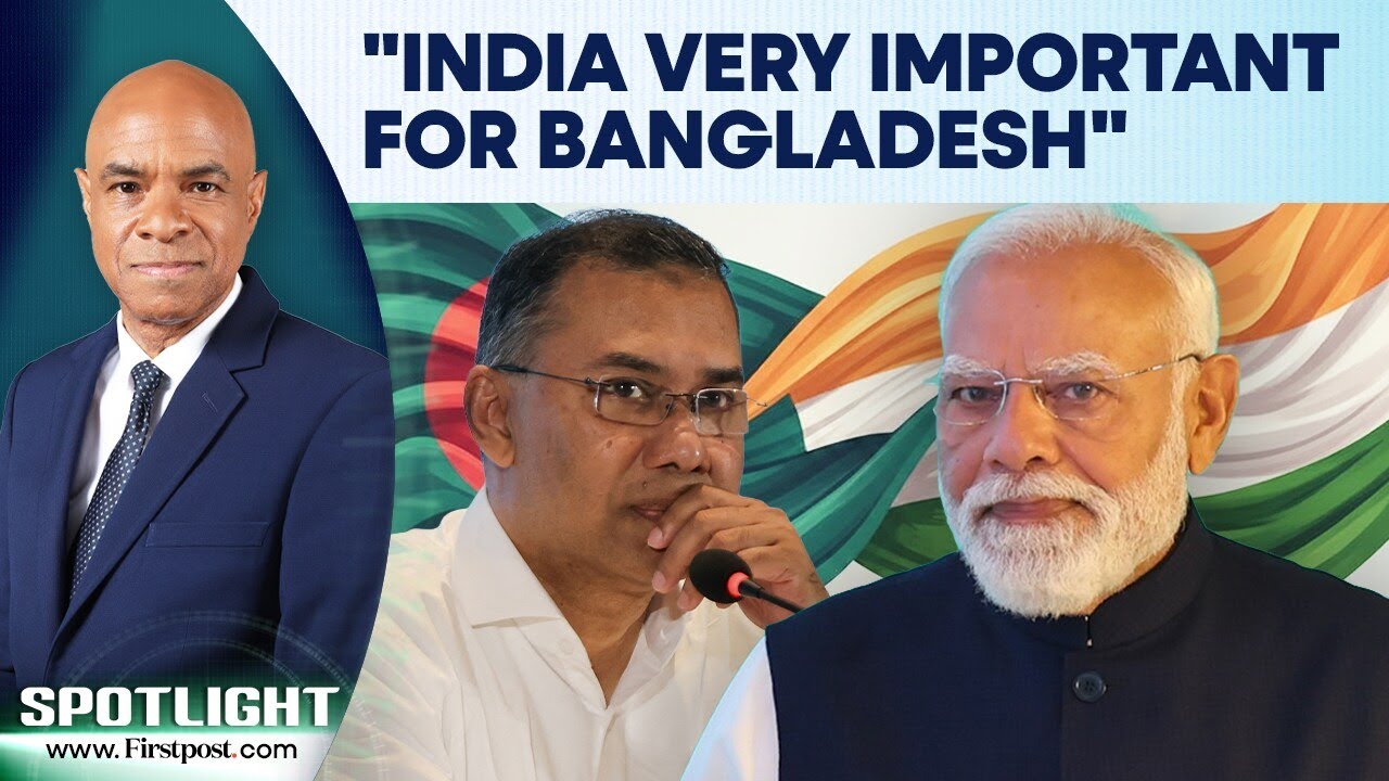 Tarique Rahman To Take Oath as Bangladesh PM: What it Means For New Delhi-Dhaka Ties | Spotlight
